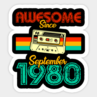 Awesome since September 1980 Sticker